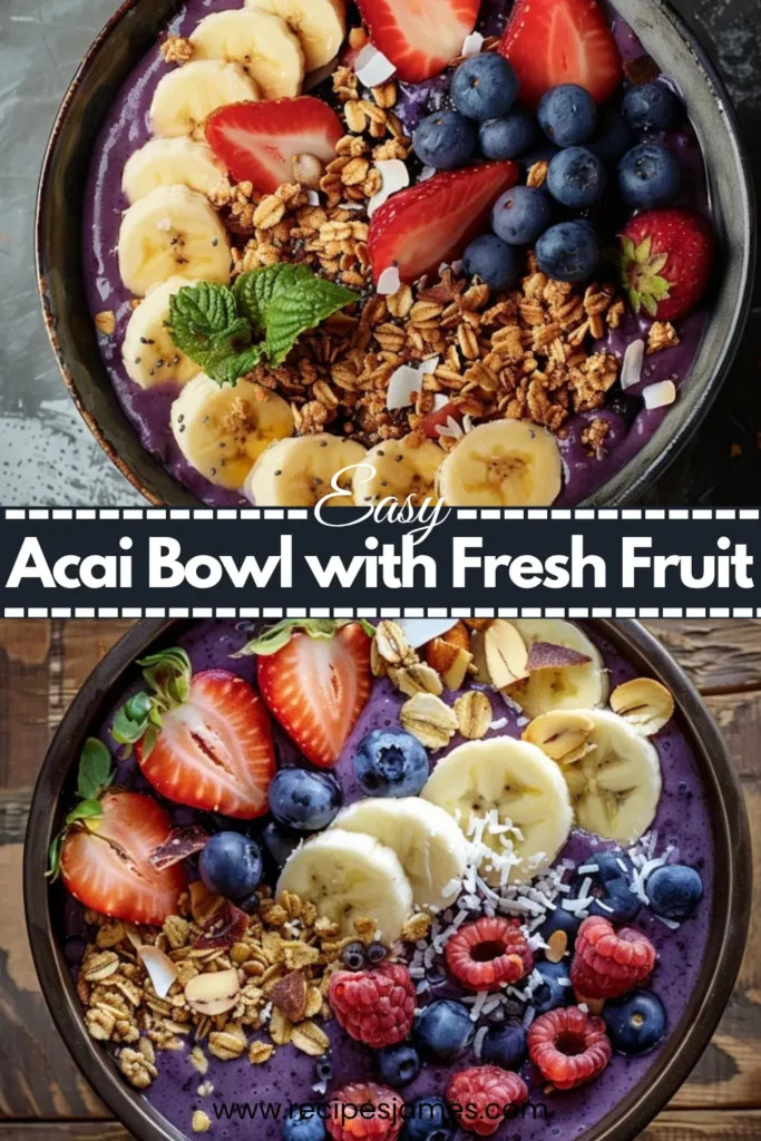 Acai Bowl with Fresh Fruit (Healthy & Easy) 2 Acai Bowl with Fresh Fruit