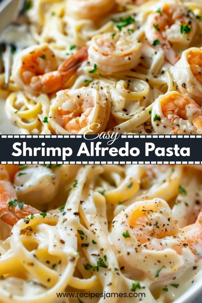 Best Shrimp Alfredo Recipe – Rich & Creamy Pasta 2 Best Shrimp Alfredo Recipe – Rich & Creamy Pasta