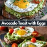 Avocado Toast with Eggs Healthy High Protein Breakfast