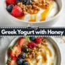 Greek Yogurt with Honey Easy High Protein Snack Idea