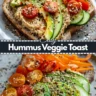Hummus Veggie Toast Healthy Plant-Based Breakfast