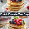 Protein Pancake Meal Prep Easy High Protein Breakfast