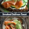 Smoked Salmon Toast Healthy Brunch Idea